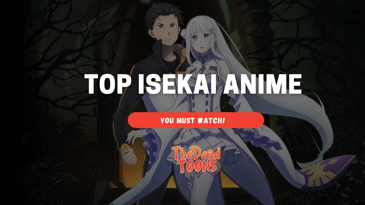 Most Popular Best Isekai Anime